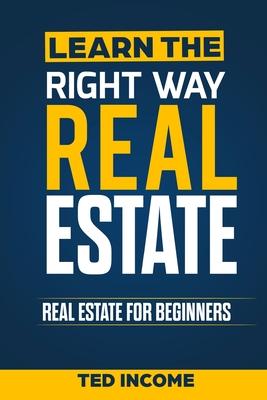 Learn the Right Way Real Estate: Real Estate For Beginners Subscription