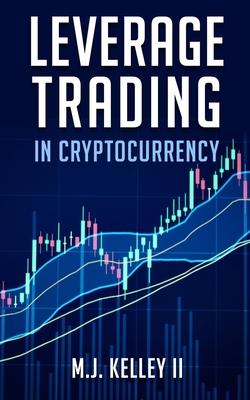 Leverage Trading: In Cryptocurrency