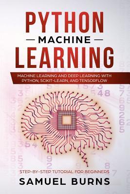 Python Machine Learning: Machine Learning and Deep Learning with Python, scikit-learn and Tensorflow