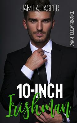 10-Inch Irishman: A St. Patrick's Day Interracial Romance Subscription