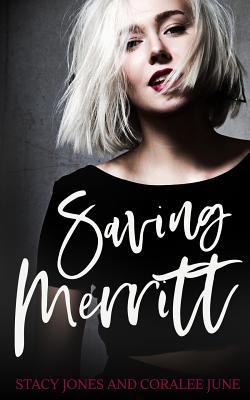 Saving Merritt: A Contemporary Reverse Harem Romance