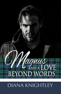 Magnus and a Love Beyond Words