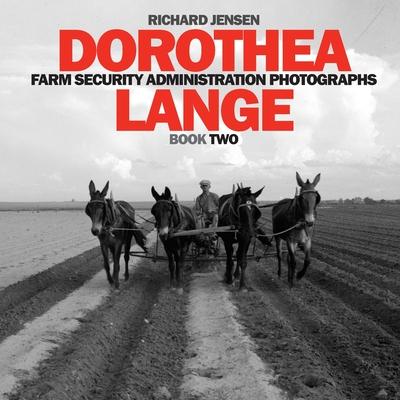 Dorothea Lange: Book Two