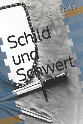 Schild und Schwert