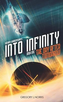 Gerry Anderson's Into Infinity: The Day After Tomorrow