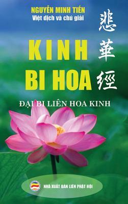 Kinh Bi Hoa: (&#272;&#7841;i Bi Lin Hoa Kinh - b&#7843;n in ba c&#7913;ng)