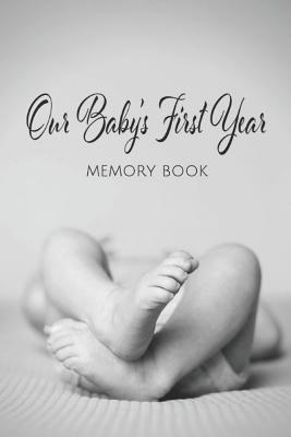 Our Baby's First Year Memory Book: Milestone Keepsake Subscription