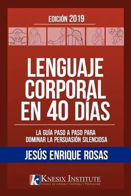 Lenguaje Corporal en 40 Das