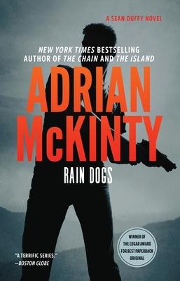 Rain Dogs: A Detective Sean Duffy Novel