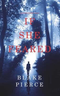 If She Feared (A Kate Wise Mystery-Book 6)