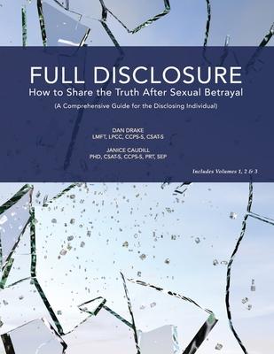 Full Disclosure: How to Share the Truth After Sexual Betrayal