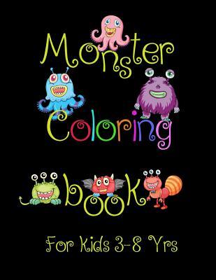 Monster Coloring Book for Kids 3-8 Yrs.: 100 Jumbo Big Size Images Children and Kids Activity Books to have fun with Parents