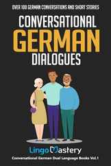 Conversational German Dialogues: Over 100 German Conversations and Short Stories Subscription
