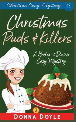 Christmas Puds and Killers: Christian Cozy Mystery