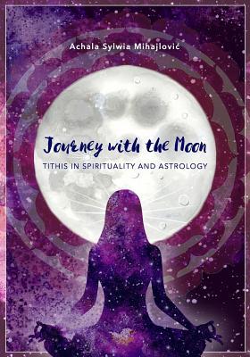 Journey with the Moon: Tithis in Spirituality and Astrology