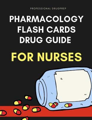 Pharmacology Flash Cards Drug Guide For Nurses: Complete nursing mnemonics guide pocket helpful study aids for nursing examinations like NCLEX. Easy t