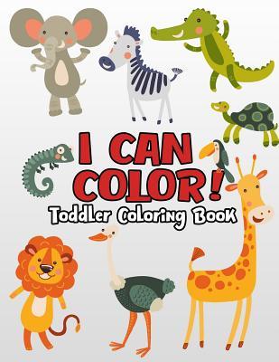 I can color! toddler Coloring Book: Coloring & Activity Book for Toddlers & Preschool Kids Ages 1-4, Toddler Coloring Book(Discovery Kids: Giant Color