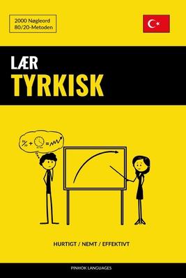 Lr Tyrkisk - Hurtigt / Nemt / Effektivt: 2000 Ngleord