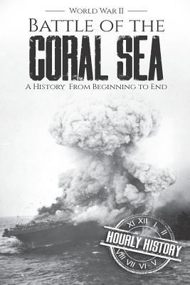 Battle of the Coral Sea - World War II: A History from Beginning to End