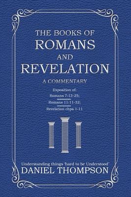 Romans and Revelation: A Commentary