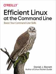 Efficient Linux at the Command Line: Boost Your Command-Line Skills Subscription