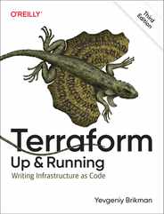 Terraform: Up and Running: Writing Infrastructure as Code Subscription