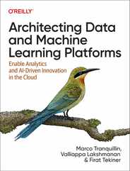 Architecting Data and Machine Learning Platforms: Enable Analytics and Ai-Driven Innovation in the Cloud Subscription