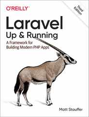 Laravel: Up & Running: A Framework for Building Modern PHP Apps Subscription