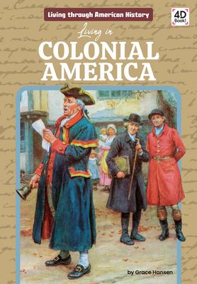 Living in Colonial America