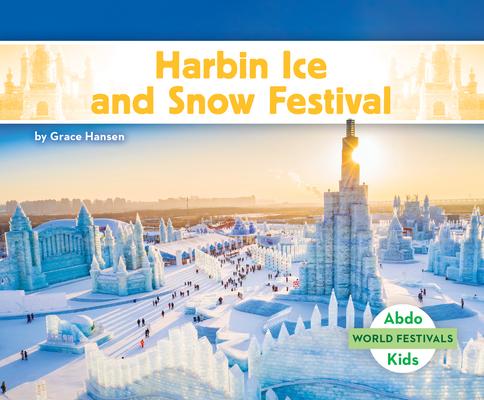 Harbin Ice and Snow Festival