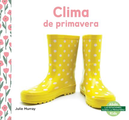 Clima de Primavera (Spring Weather)