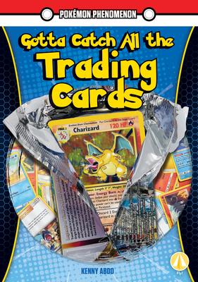 Gotta Catch All the Trading Cards