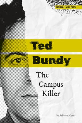 Ted Bundy: The Campus Killer: The Campus Killer Subscription