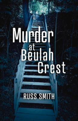 Murder at Beulah Crest