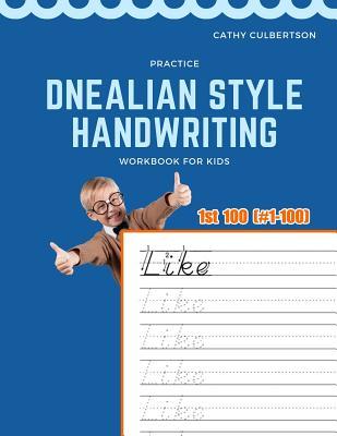 Practice Dnealian Style Handwriting Workbook for Kids: Tracing and review 1st 100 Fry Sight Words book