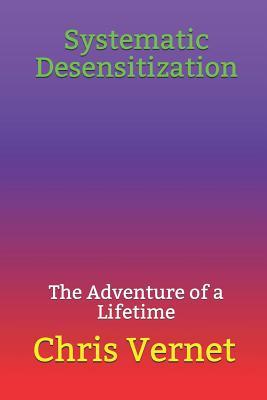Systematic Desensitization: The Adventure of a Lifetime Subscription