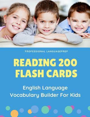 Reading 200 Flash Cards English Language Vocabulary Builder For Kids: Practice Basic Sight Words list activities books to improve writing, spelling sk