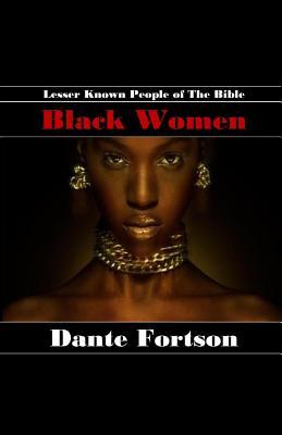 Lesser Known People of The Bible: Black Women