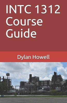 INTC 1312 Course Guide