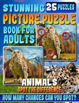 Stunning Picture Puzzle Books for Adults - Animals Spot the Difference: Picture Search Books for Adults. Spot the Differences Picture Puzzles. Can You