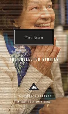 The Collected Stories of Mavis Gallant: Introduction by Francine Prose Subscription