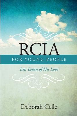 Rcia Guidebook for Young People: Lets Learn of His Love