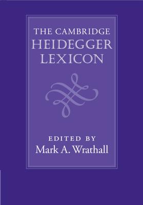 The Cambridge Heidegger Lexicon