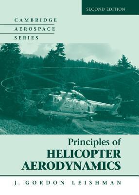 Principles of Helicopter Aerodynamics