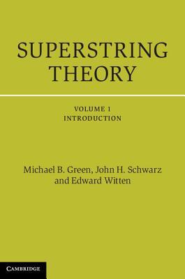 Superstring Theory: 25th Anniversary Edition