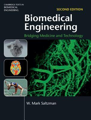 Biomedical Engineering: Bridging Medicine and Technology