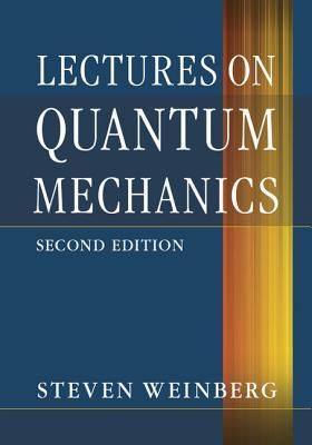 Lectures on Quantum Mechanics