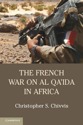 The French War on Al Qa'ida in Africa