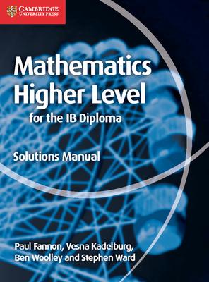 Mathematics for the IB Diploma Higher Level Solutions Manual Subscription