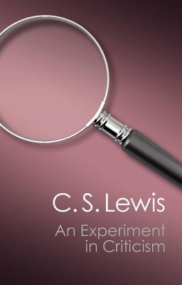 An Experiment in Criticism (Canto Classics)